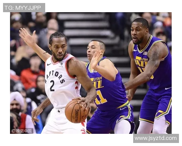 猛龙与爵士激战正酣文字直播全程回顾精彩瞬间与战术分析